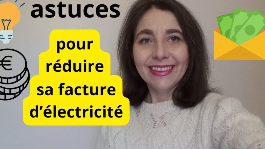 Économiser sur les factures d'électricité : trucs et astuces